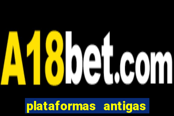 plataformas antigas slots 2023